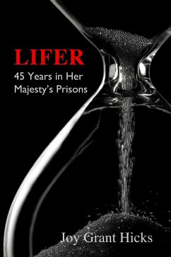 Cover Lifer. 45 Years in Her Majesty's Prisons (eBook, ePUB)