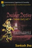 Decipher Destiny: Decode God's Will (eBook, ePUB) Decipher Destiny: Decode God's Will (eBook, ePUB)