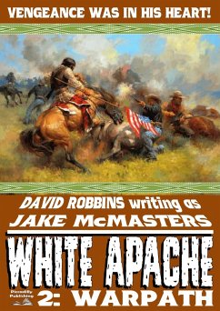 Cover White Apache 2: Warpath (eBook, ePUB)