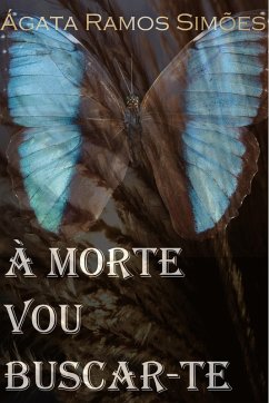 Cover À Morte Vou Buscar-te (eBook, ePUB)