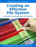 Creating an Effective File System (Manage Your Work Life, #4) (eBook, ePUB)