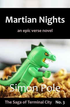 Martian Nights: An Epic Verse Novel (Saga No. 3) (eBook, ePUB) - Pole, Simon