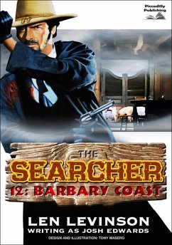 The Searcher 12: Barbary Coast (eBook, ePUB) - Levinson, Len