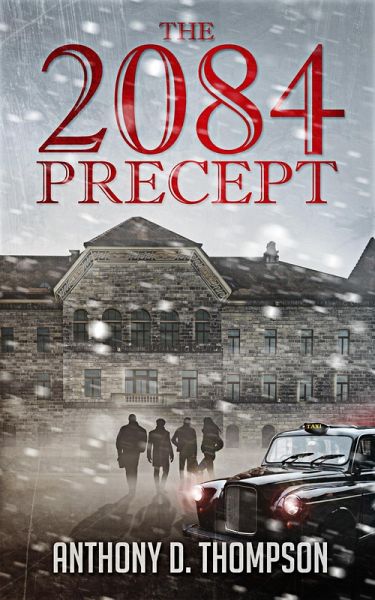 The 2084 Precept (eBook, ePUB) The 2084 Precept (eBook, ePUB)