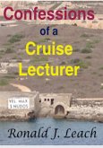 Confessions of a Cruise Lecturer (eBook, ePUB)