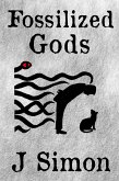 Fossilized Gods (eBook, ePUB)