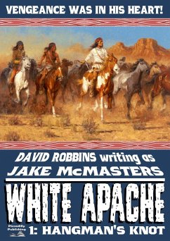 Cover White Apache 1: Hangman's Knot (eBook, ePUB)