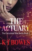The Actuary (The Calculated Risk, #1) (eBook, ePUB)