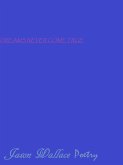 Dreams Never Come True (Poetry, #20) (eBook, ePUB) Dreams Never Come True (Poetry, #20) (eBook, ePUB)