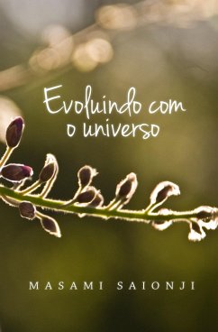 Evoluindo com o Universo (eBook, ePUB) - Saionji, Masami