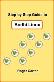 Step-by-Step Guide to Bodhi Linux (eBook, ePUB) Step-by-Step Guide to Bodhi Linux (eBook, ePUB)