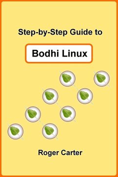 Cover Step-by-Step Guide to Bodhi Linux (eBook, ePUB)
