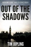 Out of the Shadows (Akira and Deane Thriller Series Book 1) (eBook, ePUB)