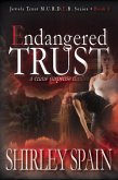 Endangered Trust (Book 5 of 6 in the Dark and Chilling Jewels Trust M.U.R.D.E.R. Series) (eBook, ePUB) Endangered Trust (Book 5 of 6 in the Dark and Chilling Jewels Trust M.U.R.D.E.R. Series) (eBook, ePUB)