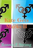 Kate Gets Marks II (eBook, ePUB)