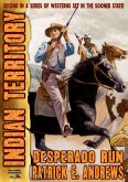 Indian Territory 2: Desperado Run (eBook, ePUB)