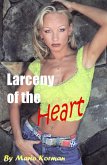 Larceny Of The Heart (eBook, ePUB) Larceny Of The Heart (eBook, ePUB)
