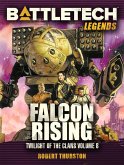 BattleTech Legends: Falcon Rising (Twilight of the Clans, #8) (eBook, ePUB)