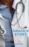 Grace's Story (eBook, ePUB) Grace's Story (eBook, ePUB)