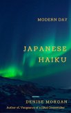 Modern Day Japanese Haiku (eBook, ePUB) Modern Day Japanese Haiku (eBook, ePUB)