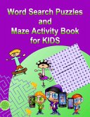 Word Search Puzzles and Maze Activity Book for KIDS (eBook, ePUB)