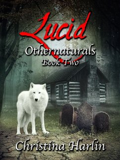 Othernaturals Book Two: Lucid (eBook, ePUB) Cover Othernaturals Book Two: Lucid (eBook, ePUB)
