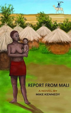 Report From Mali (eBook, ePUB) - Kennedy, Mike