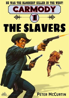 Cover Carmody 1: The Slavers (eBook, ePUB)