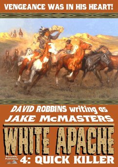 Cover White Apache 4: Quick Killer (eBook, ePUB)