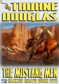 Rancho Bravo 5: The Mustang Men (eBook, ePUB) Rancho Bravo 5: The Mustang Men (eBook, ePUB)