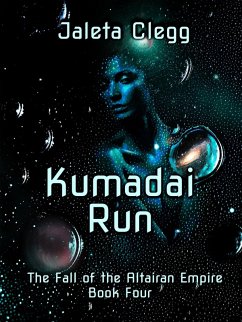 Kumadai Run (The Fall of the Altairan Empire, #4) (eBook, ePUB) - Clegg, Jaleta