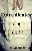 Entre dientes (eBook, ePUB)