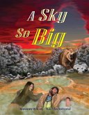 A Sky So Big: A Romantic Adventure (eBook, ePUB) A Sky So Big: A Romantic Adventure (eBook, ePUB)