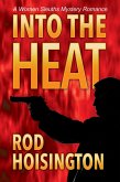 Into the Heat (Sandy Reid Mystery Series #6) (eBook, ePUB) Into the Heat (Sandy Reid Mystery Series #6) (eBook, ePUB)