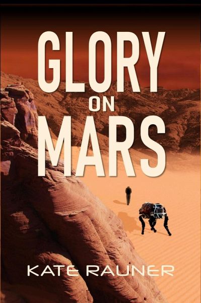 Glory on Mars Colonization Book 1 (eBook, ePUB)