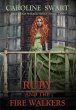 Ruby and the Fire Walkers (eBook, ePUB) - Bild 1