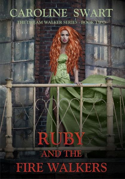 Ruby and the Fire Walkers (eBook, ePUB)