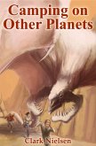 Camping on Other Planets (eBook, ePUB)