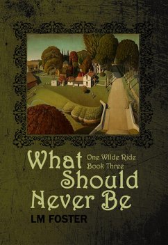 Cover What Should Never Be (One Wilde Ride, #3) (eBook, ePUB)