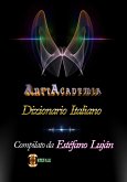 Dizionario Della Lingua Italiana, Antiacademia, Vol. 2 (eBook, ePUB)