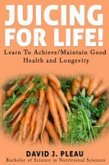 Juicing For Life (eBook, ePUB) Juicing For Life (eBook, ePUB)