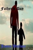 Father's Day (Poetry, #22) (eBook, ePUB) Father's Day (Poetry, #22) (eBook, ePUB)