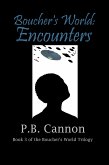 Boucher's World: Encounters (eBook, ePUB)