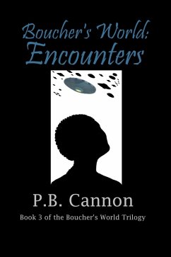 Boucher's World: Encounters (eBook, ePUB) - Cannon, P. B.