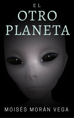 El otro planeta (eBook, ePUB) - Vega, Moisés Morán