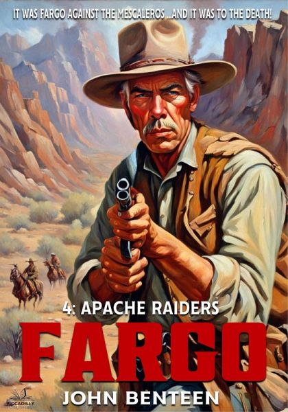 Fargo 04: Apache Raiders (A Neal Fargo Adventure, #4) (eBook, ePUB)