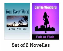 Your Every Word & Fab or Flab (eBook, ePUB) - Wexford, Carrie