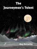 The Journeyman's Talent (Talents Universe, #2) (eBook, ePUB) The Journeyman's Talent (Talents Universe, #2) (eBook, ePUB)