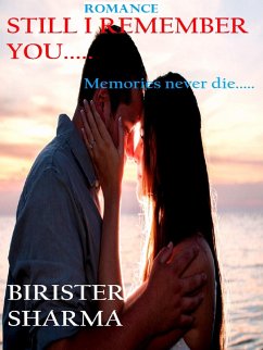 Cover Still I Remember You.....memories Never die... (eBook, ePUB)