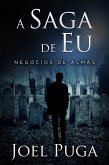 A Saga de Eu - Negócios de Almas (eBook, ePUB)